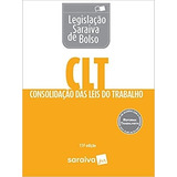 Livro Clt Consolidacao Das Leis Do Trabalho - Editora Saraiva [2018]
