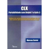 Livro Clx - Portabilidade Com Delphi 7 E Kylix 3