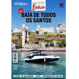 Livro Coleção Bahia - Baía De Todos Os Santos