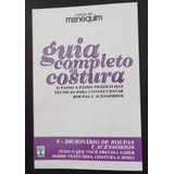 Livro Coleção Manequim Guia Completo Da Costura 9 - Dicionario De Roupas E Acessórios - Editora Abril [000]