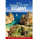 Livro Coleção Portugal É Um Show - Algarve