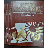 Livro Coleção Segunda Guerra Mundial - Historia Fotografica Do Grande Conflito 3 Volumes - Charles Herridge [00]