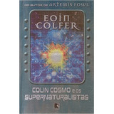 Livro Colin Cosmo E Os Supernaturalistas