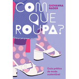 Roupa?