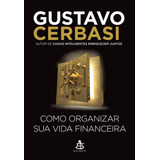 Livro Como Organizar Sua Vida Financeira