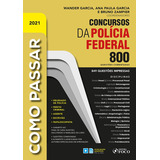 Livro Como Passar Em Concursos Dapolícia