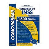 Livro Como Passar Em Concursos Do Inss Técnico E Analista 1. 500 Questões - Wander Garcia [2014]