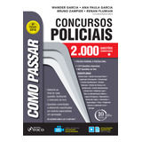 Livro Como Passar Em Concursos Policiais - 2.000 Questões - 