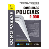 Livro Como Passar Em Concursos Policiais - 2.000 Questões Co
