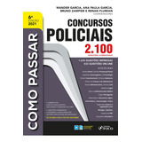 Livro Como Passar Em Concursos Policiais - 2.100 Questões C