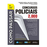 Livro Como Passar Em Concursos Policiais: 2.000 Questões ...