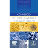 Livro Compendio De Histología Médica Y Biología Celular De M