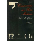 Livro Comunicação Em Prosa Moderna - 11ª Edição - Othon M. Garcia [1983]