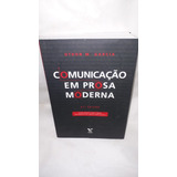 Livro Comunicação Em Prosa Moderna : Aprenda A Escrever, Aprendendo A Pensar ( Othon M. Garcia ) 27a. Edição