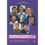 Livro Comunicadores S.a. - Fernando Morgado
