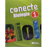 Livro Conecte Biologia - Vol.1 - Ensino Médio