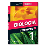 Livro Conecte Biologia - Vol.1 - Ensino Médio