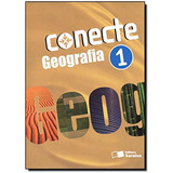 Livro Conecte Geografia - Vol.1 - Ensino Médio