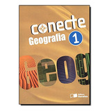 Livro Conecte Geografia - Vol.1 - Ensino Médio
