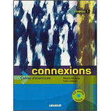 Livro Connexions / Cahier D'exercices / Nao Acompanha Cd - Regine Merieux / Yves Loiseau [2004]