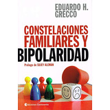 Livro Constelaciones Familiares Y Bipolaridad (rustico) - Gr