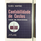 Livro Contabilidade De Custos Eliseu Livro De Exercícios - B6