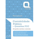 Livro Contabilidade Pública - Fcc - Questões, 1ª Edição 2014