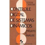 Livro Controle Digital De Sistemas Dinâmicos - Projeto E Análise - Czeslau L. Barczak [1995]