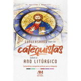 Livro Conversando Com Os Catequistas Sobre