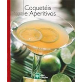 Livro Coqueteis E Aperitivos A Grande Cozinha 19 - Editora Abril [2007]