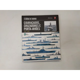 Livro Couraçados Cruzadores E Porta Aviões Pós 1900 Armas De Guerra 8400