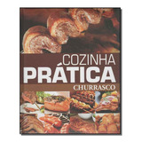 Livro Cozinha Pratica - Churrasco