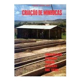 Livro Criação De Minhocas Comercialização, Reprodução, Produção, Instalações - Mácio Infante Vieira [1991]