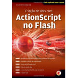 Livro Criação De Sites Com Actionscript No Flash