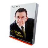 Livro Curas Extraordinárias Tiago Rocha