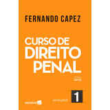 Livro Curso De Direito Penal - Parte Geral 1 - Fernando Capez [2018]
