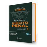 Livro Curso De Direito Penal Volume 1 - 26ª Edição 2024 - Rogério Greco