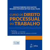 Livro Curso De Direito Processual Do Trabalho, De Enoque Ribeiro Dos Santos (), Ricardo Antônio Bittar Hajel Filho (). Editora Atlas, Capa Mole Em Português, 2017