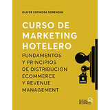 Livro Curso De Marketing Hotelero De Oliver Espinosa Sorense