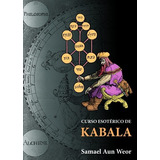Livro Curso Esotérico De Kabala Samael