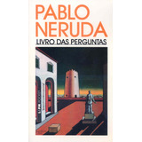 Livro Das Perguntas, De Neruda, Pablo.
