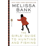 Livro De Bolso Literatura Estrangeira The Girls Guide To Hunting And Fishing De Melissa Banks Pela Penguin Books (1999)