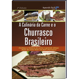 Livro De Churrasco  A Culinária