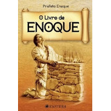 Livro De Enoque - O Apócrifo Dos Anjos Caídos E Dos Nephilim