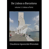 Livro De Lisboa A Barcelona