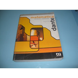 Livro De Matemática-contexto E Aplicações-volume Único-2007