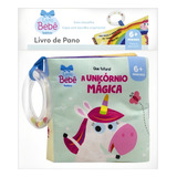 Livro De Pano Com Chocalho Para Bebês Que Fofura! A Unicórnio Mágica - Editora Todolivro