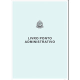 Livro De Ponto Administrativo 100 Fls