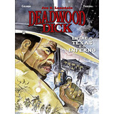 Livro Deadwood Dick / Volume 2 / Entre O Texas E O Inferno - Joe R. Lansdale / Roteiro De Maurizio Colombo / Pasquale Frisenda [2020]