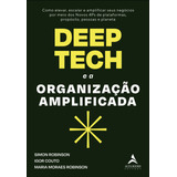 Livro Deep Tech E A Organização